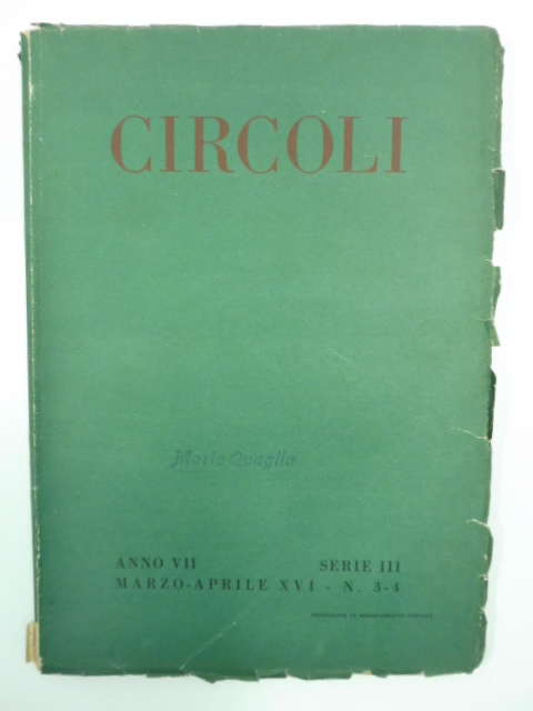 Circoli. Rivista di letteratura, anno VII, serie III, marzo-aprile 1938, n. 3-4